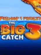 Vignette du jeu de machine à sous Fishin Frenzy The Big Catch 3.