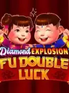 Machine à sous Fu Double Luck Diamond Explosion